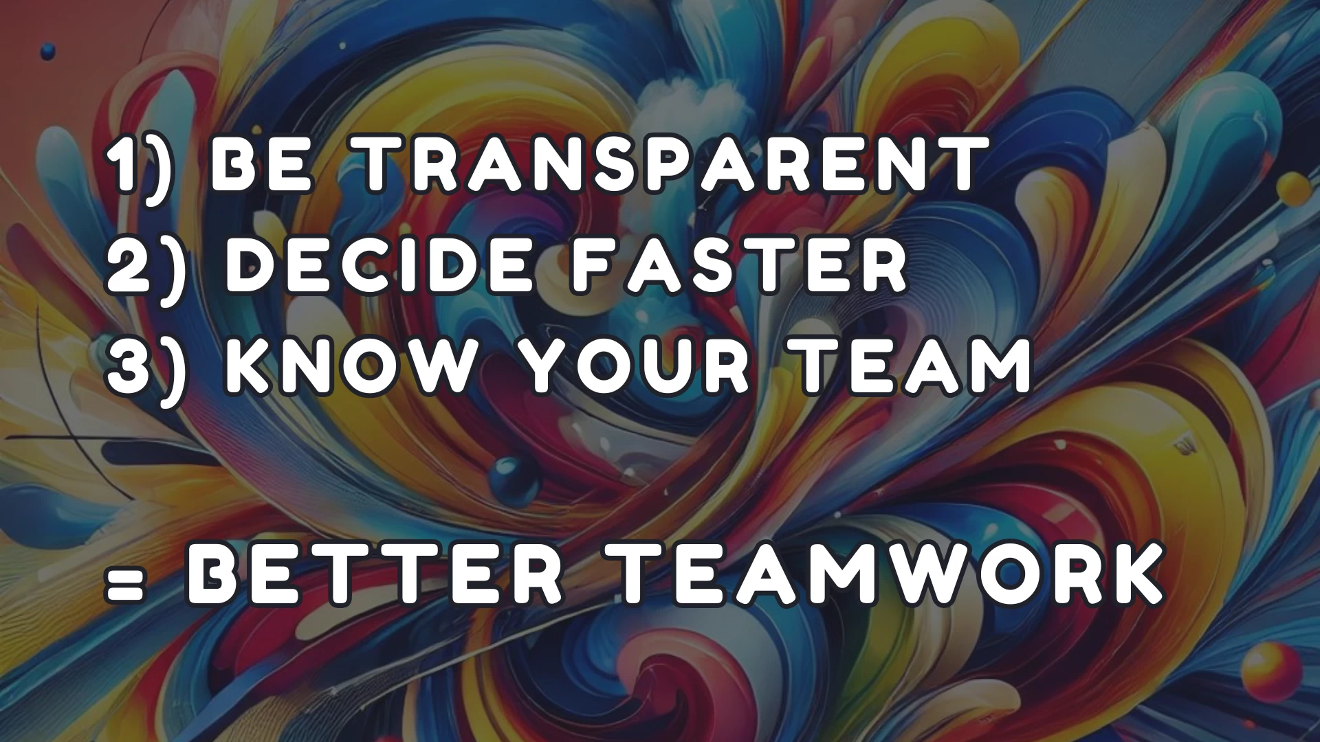 3 Quick Tips for Better Teamwork