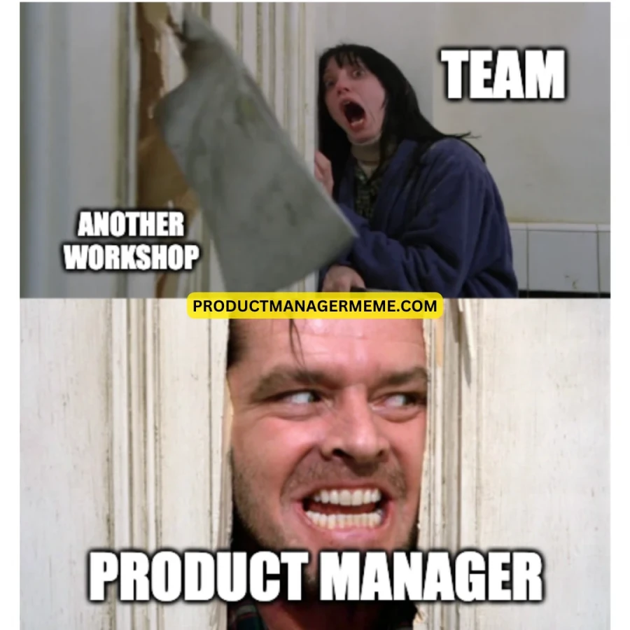 Product Manager and workshops